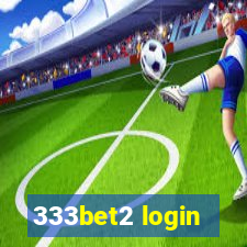 333bet2 login